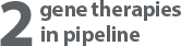 2 gene therapies in pipeline